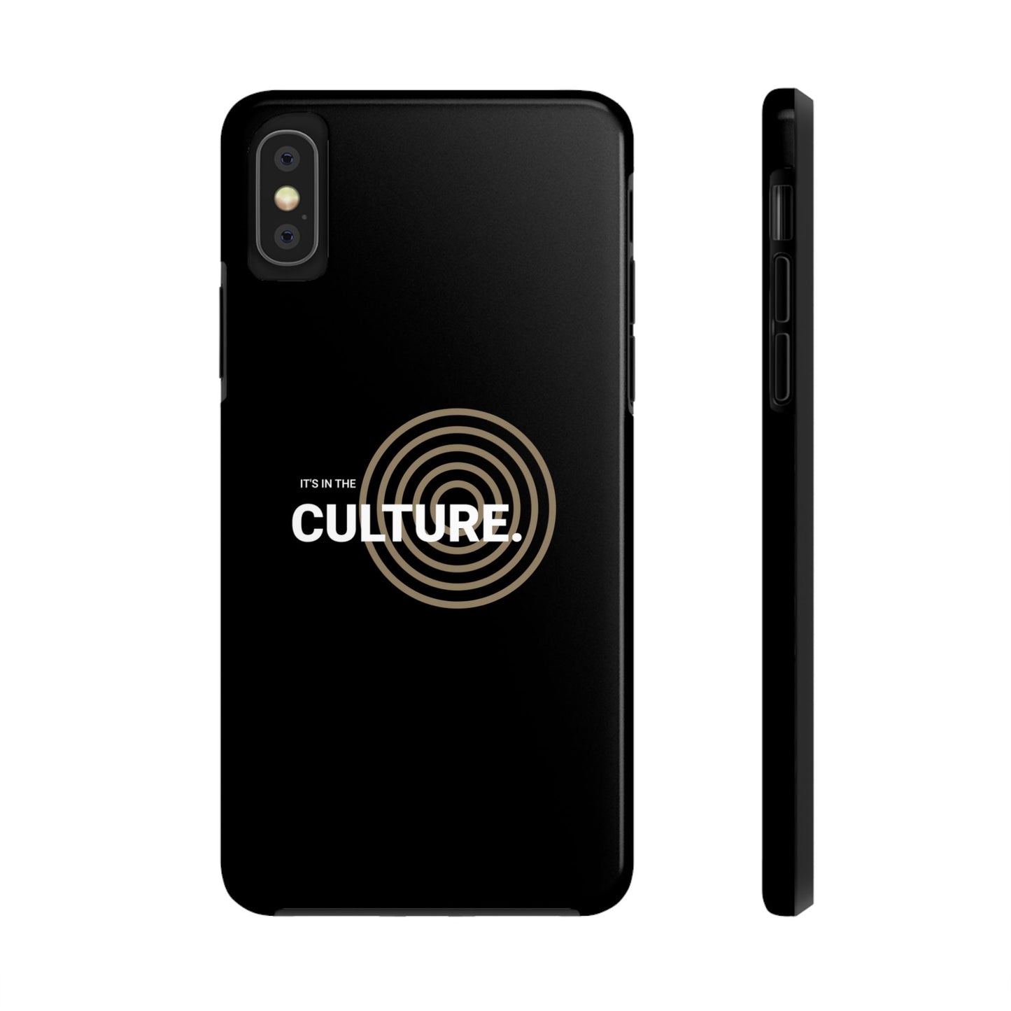 Phone Case: "It's in the Culture"