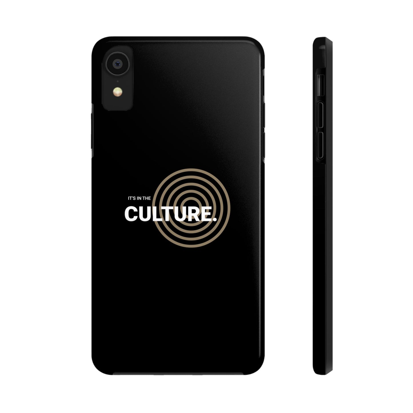 Phone Case: "It's in the Culture"