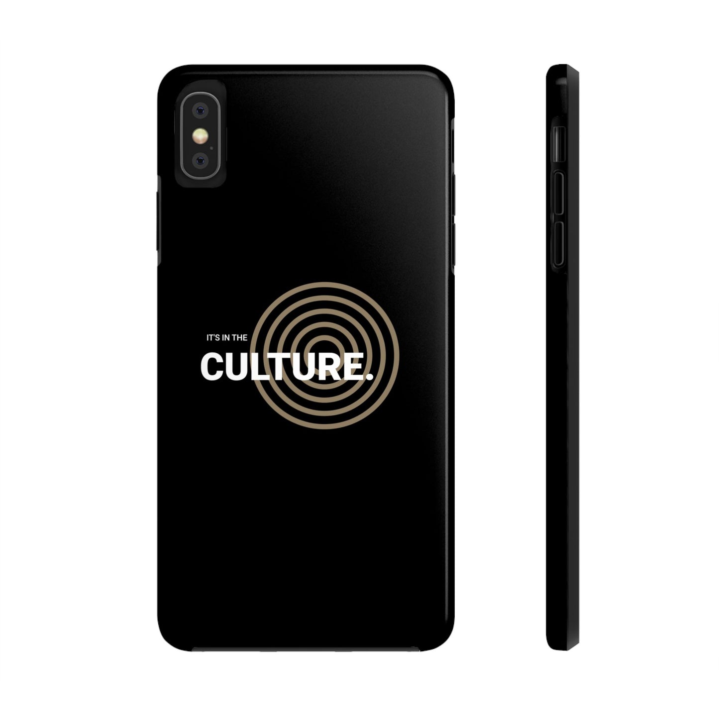 Phone Case: "It's in the Culture"