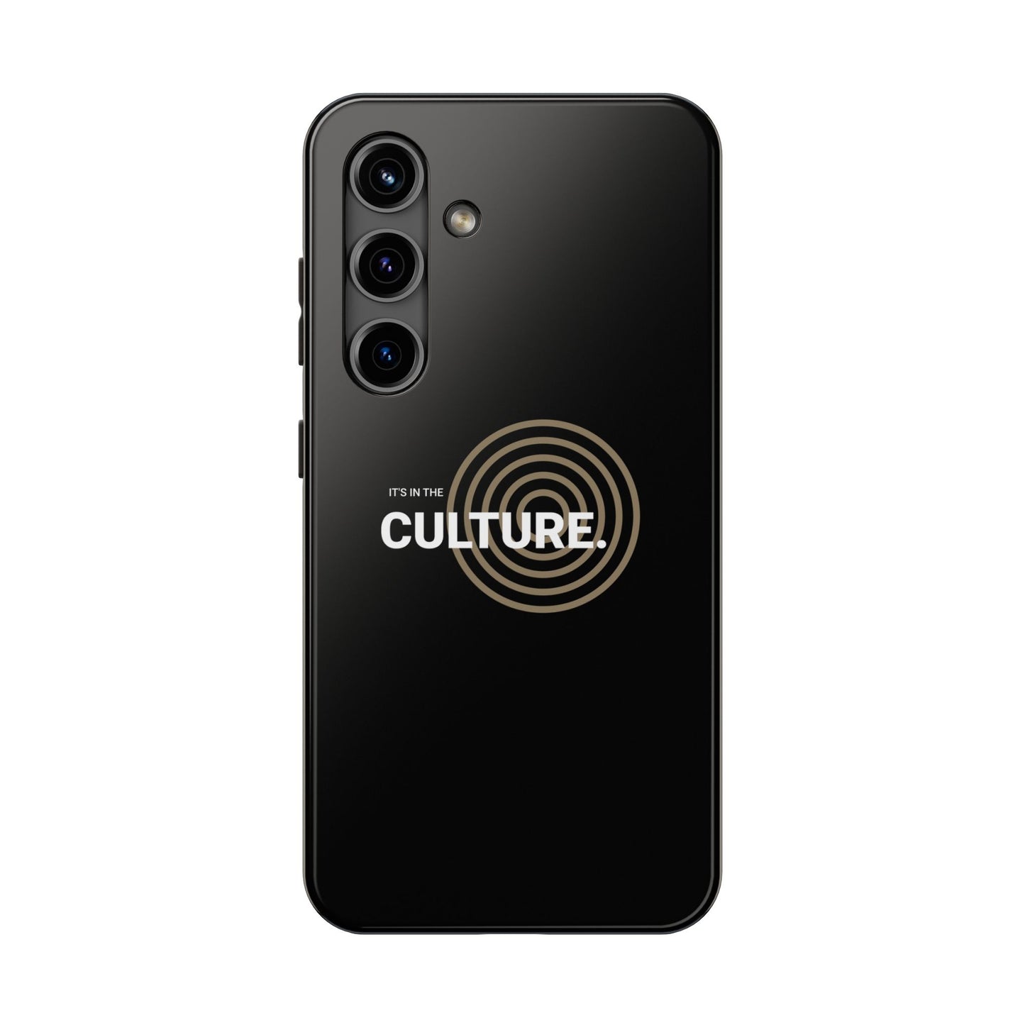 Phone Case: "It's in the Culture"