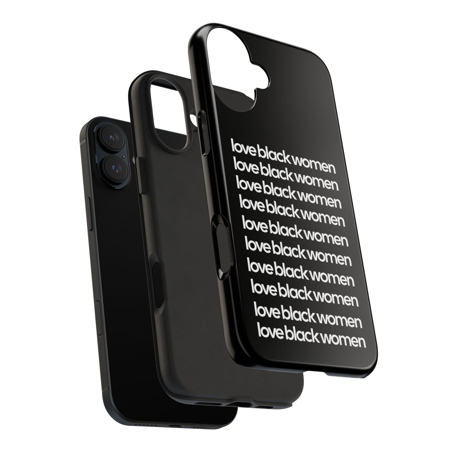 Phone Case: "Love Black Women"