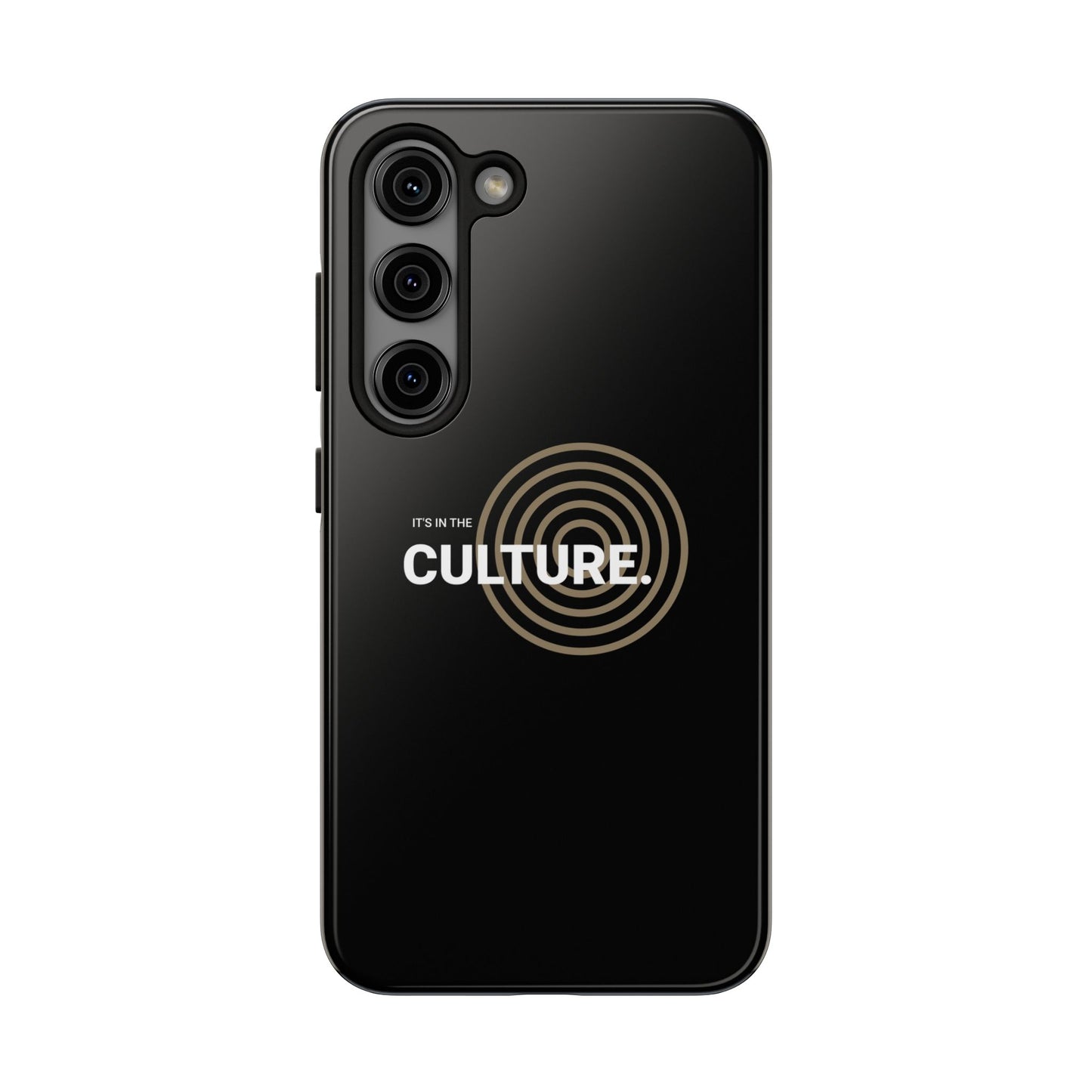 Phone Case: "It's in the Culture"