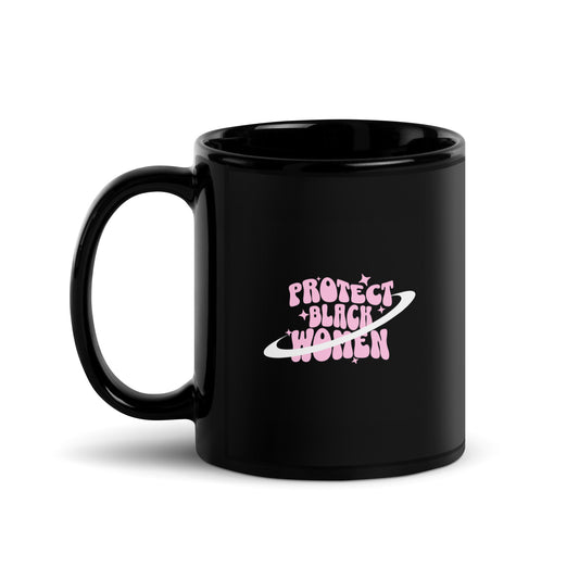 Black Glossy Mug: Protect Black Women