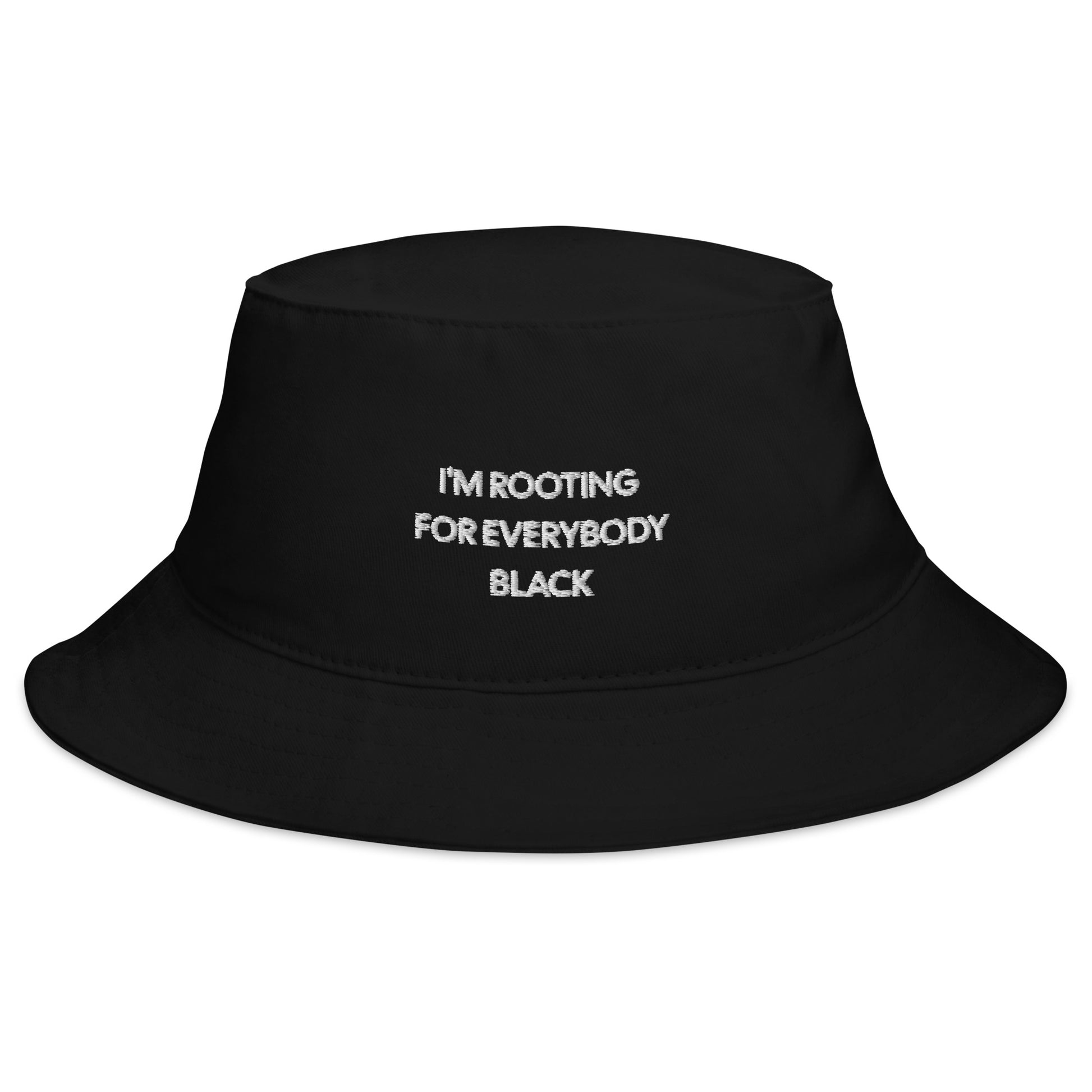 Black bucket hat with black empowerment phrase embroidered in white font.