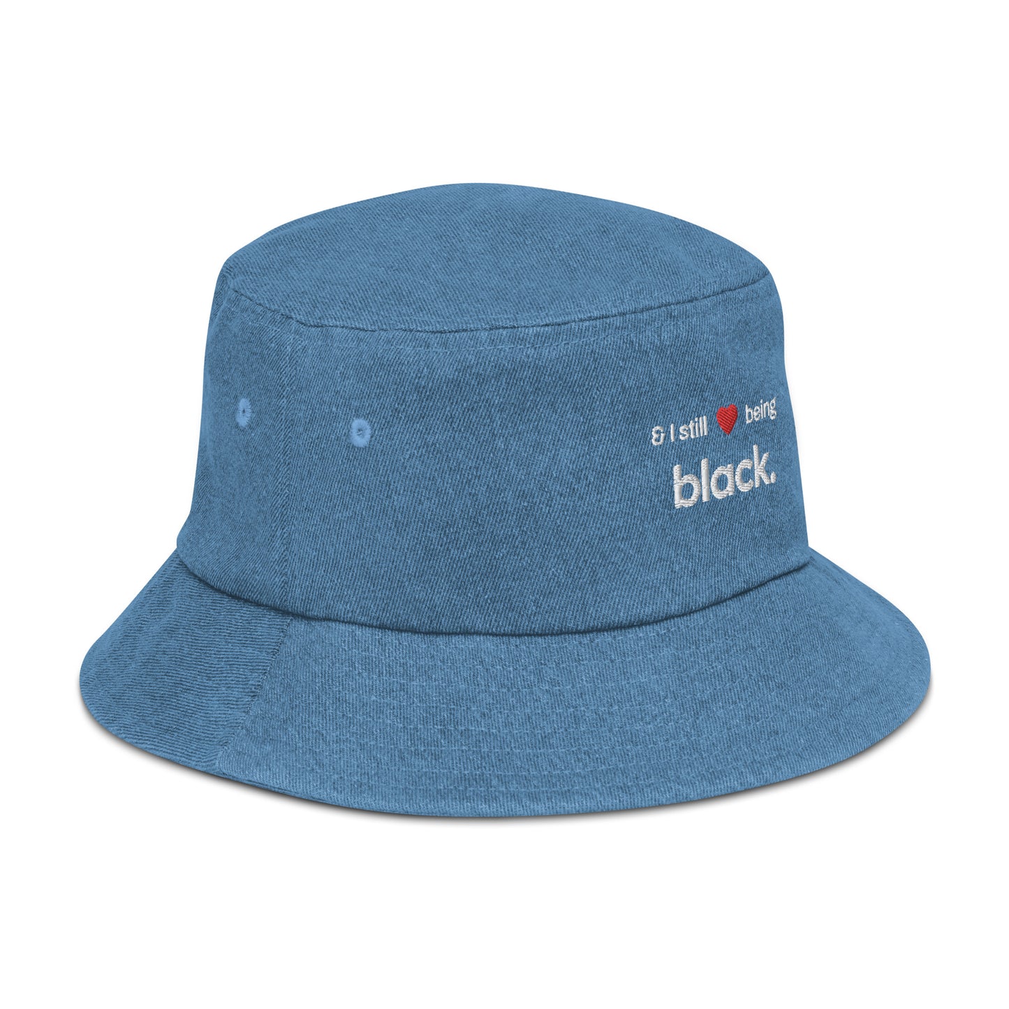 blue denim bucket hat with red heart and black empowerment phrase with white writing on it left side facing.