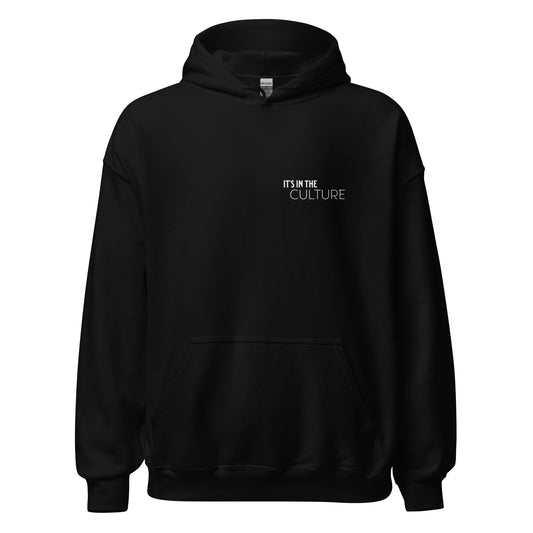 Black hoodie with black culture empowerment phrase on it in white font on the front and back.