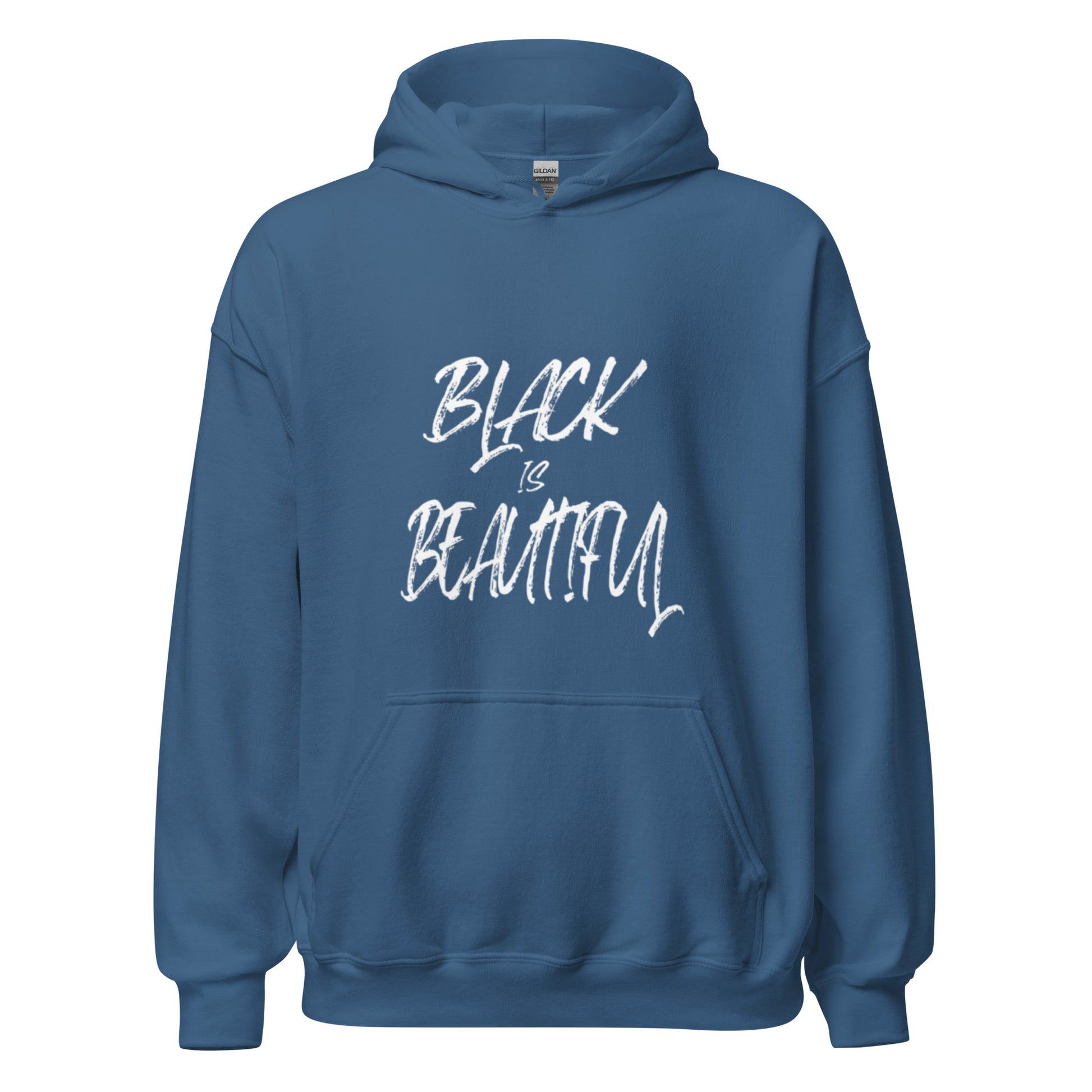 Indigo blue hoodie with black empowerment phrase on it in white font.