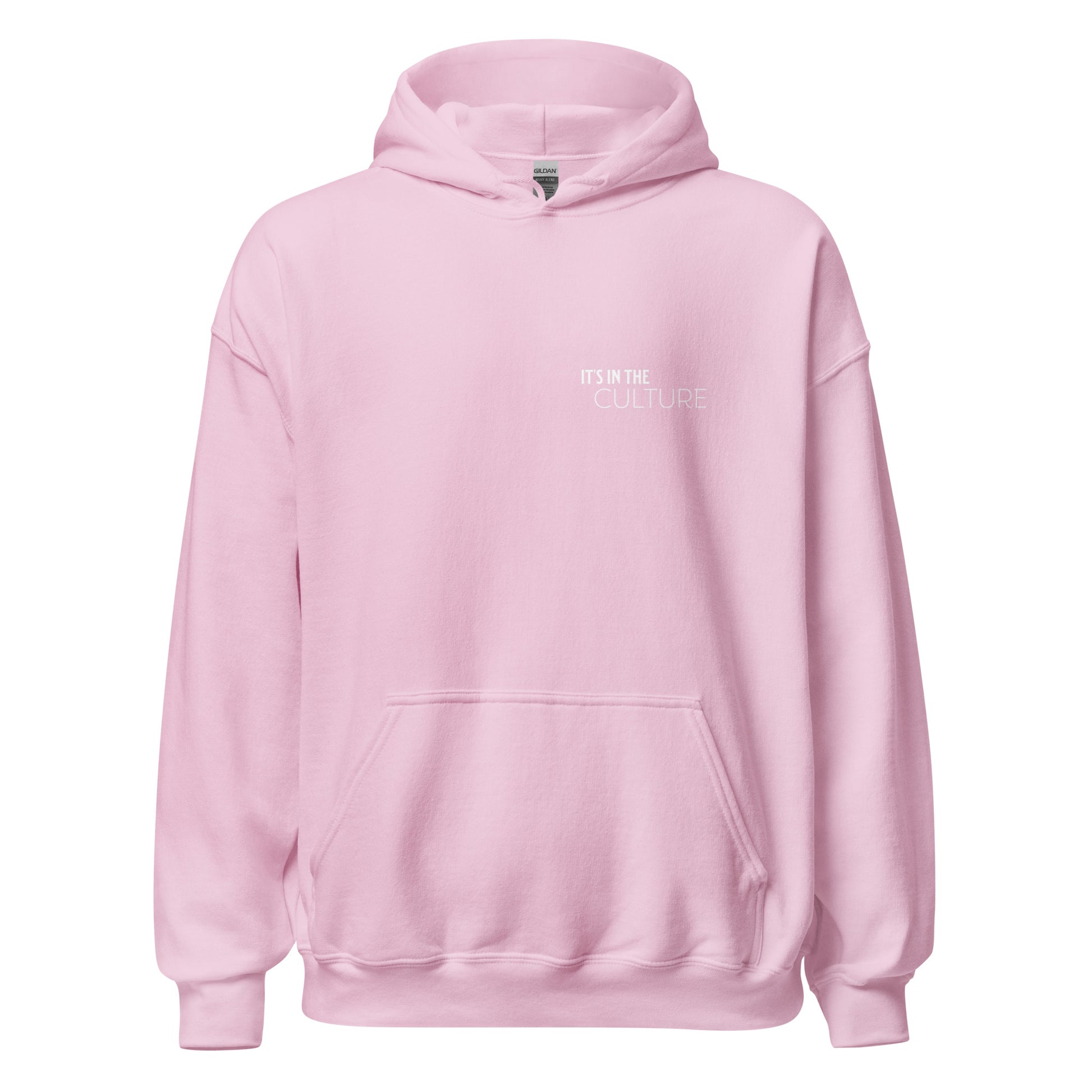 Front view pink hoodie with black culture empowerment phrase on it in white font on the front and back.