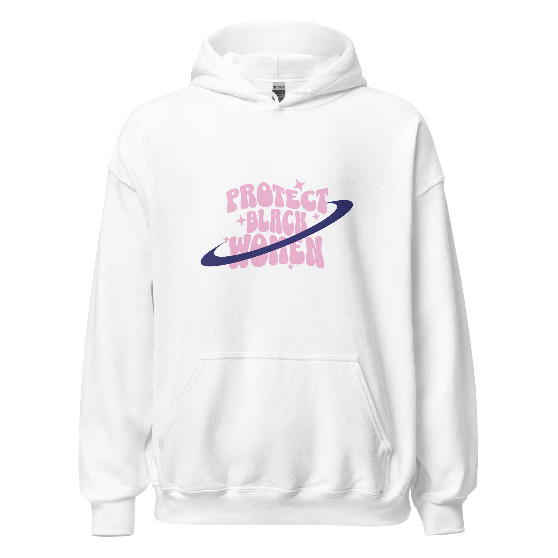 White hoodie with black women empowerment phrase on it in pink letters.