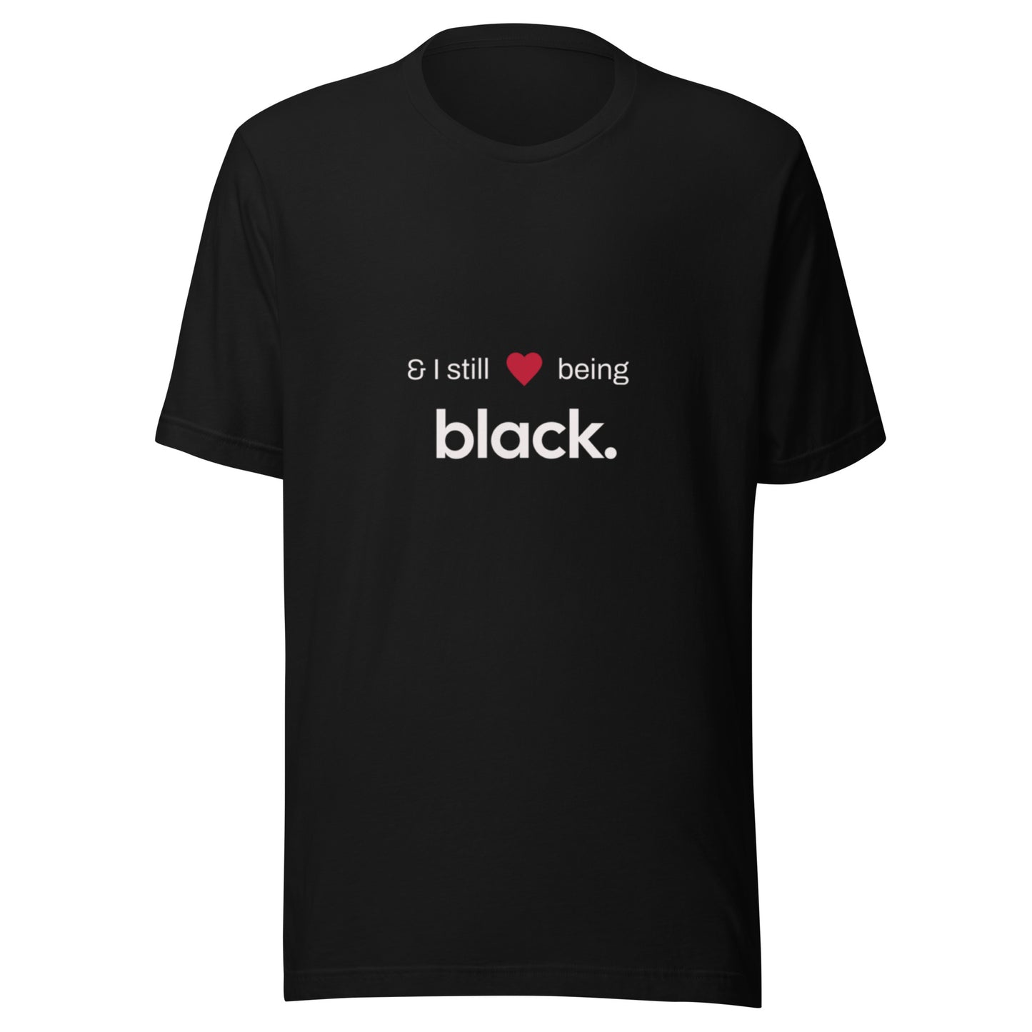 Black tshirt with black empowerment phrase written in white text with red heart.