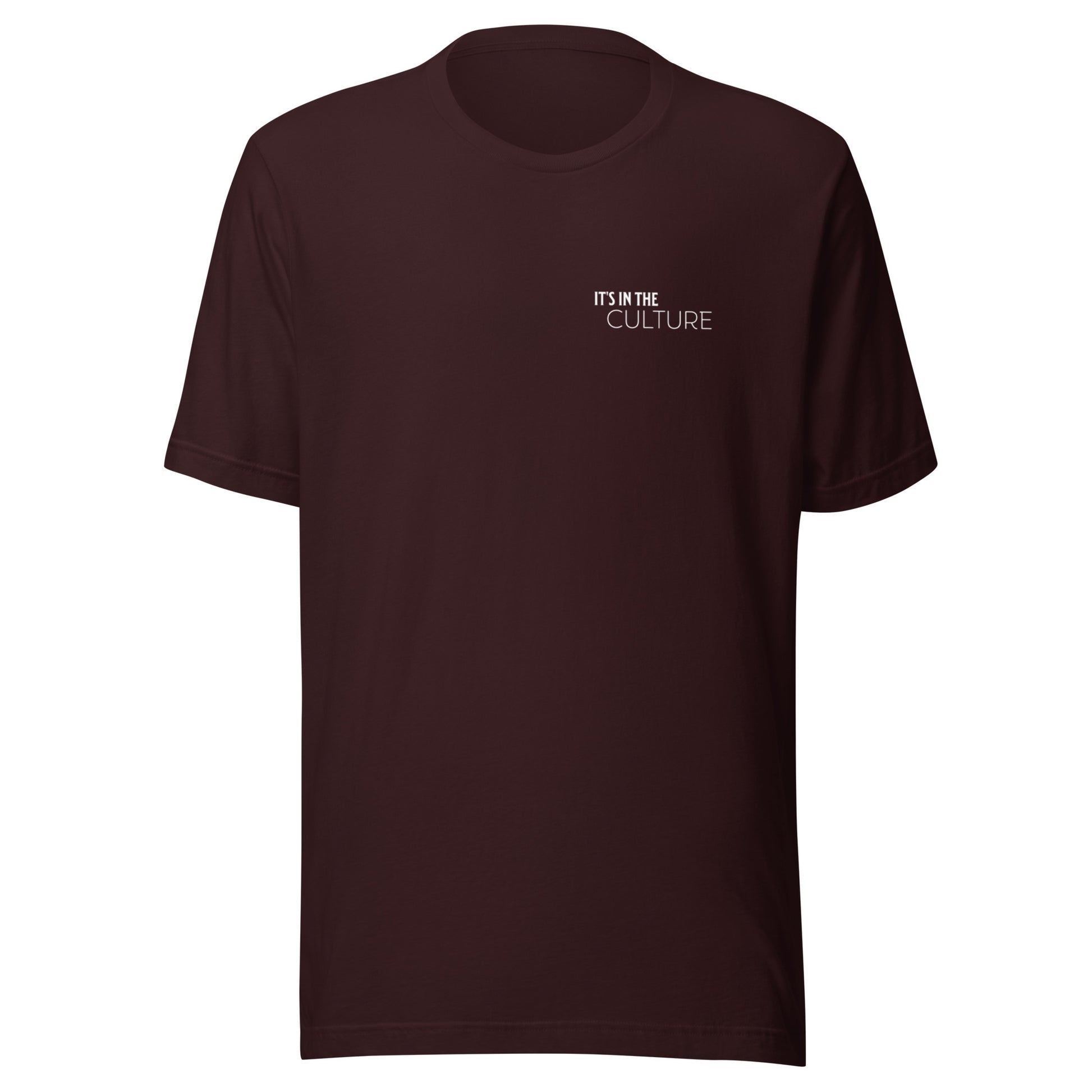 Oxblood tshirt with black empowerment phrase written in white text front view.