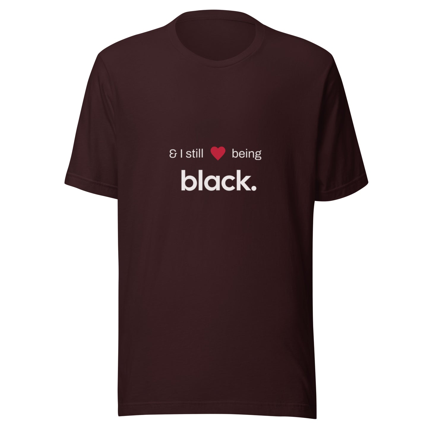 Oxblood tshirt with black empowerment phrase written in white text with red heart.