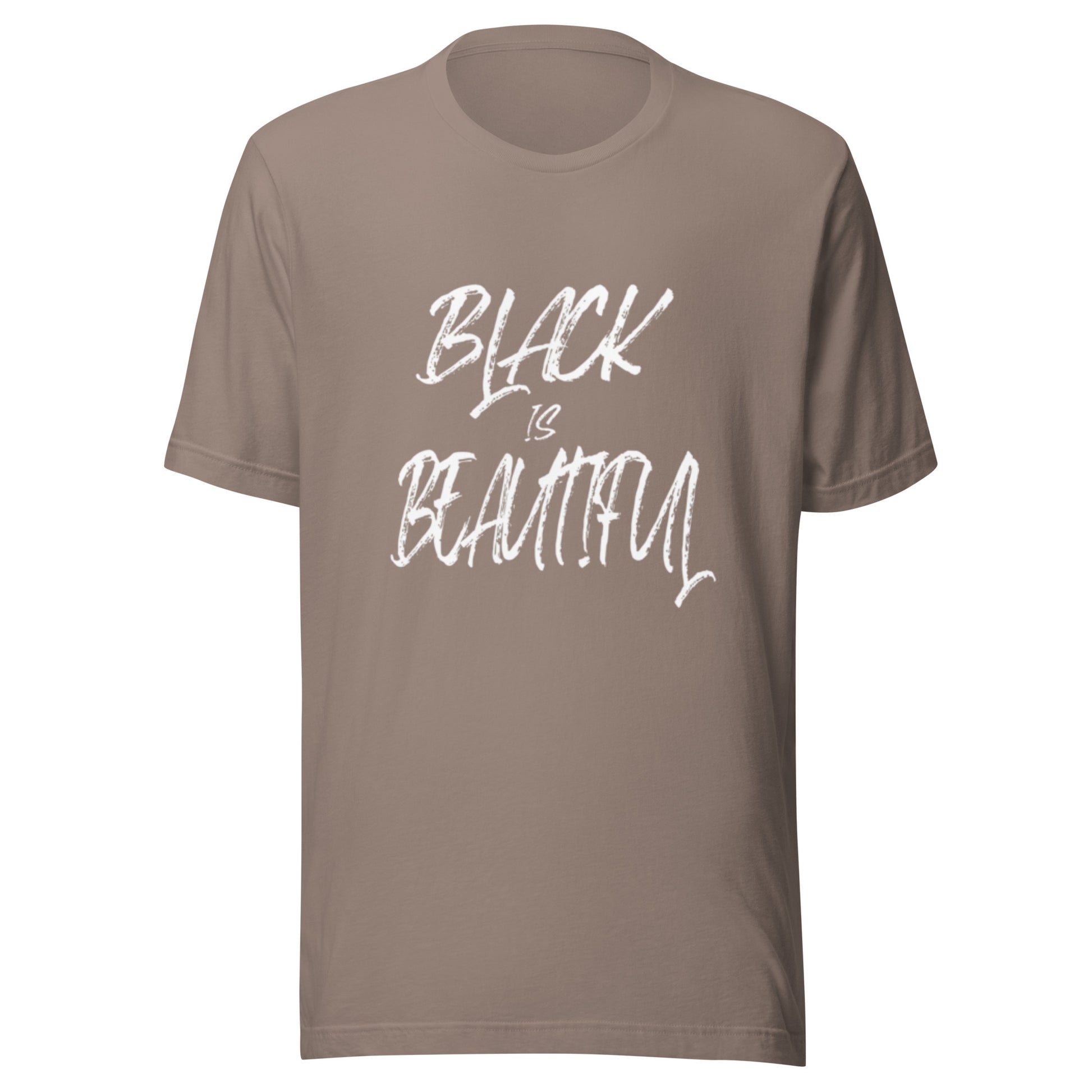 Tan tshirt with black empowerment phrase written in white text.